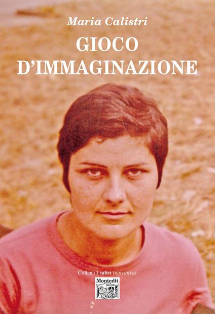 Gioco d'immaginazione - Maria Calistri - copertina