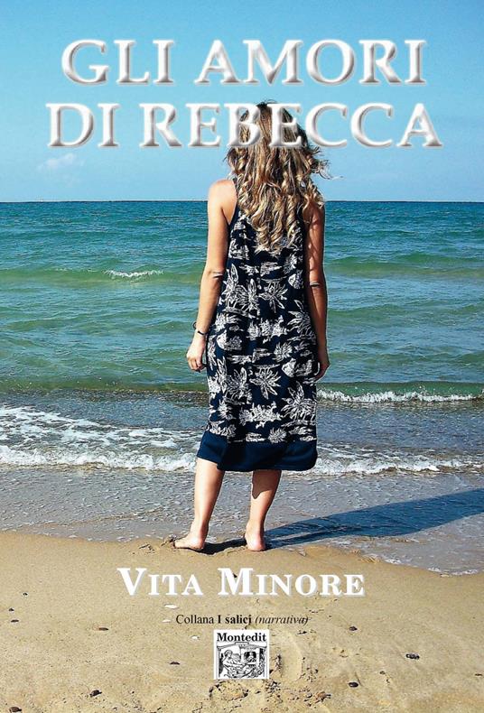 Gli amori di Rebecca - Vita Minore - copertina