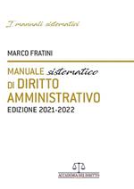 Manuale sistematico di diritto amministrativo 2021-2022