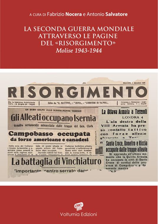 La seconda guerra mondiale attraverso le pagine del «Risorgimento». Molise 1943-1944 - copertina