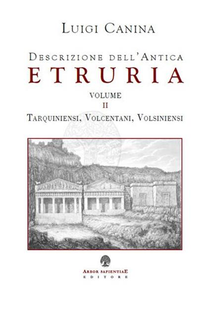 Descrizione dell'antica Etruria - Luigi Canina - copertina