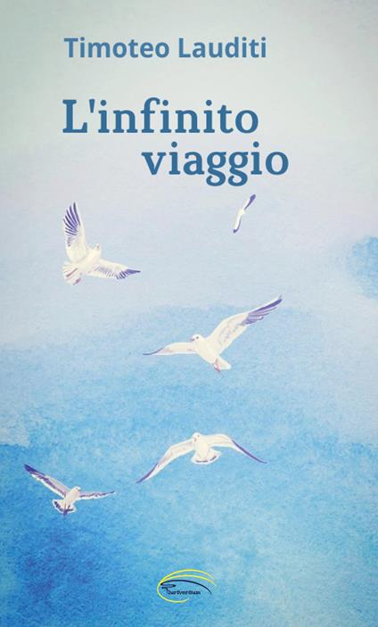 L'infinito viaggio - Timoteo Lauditi - copertina