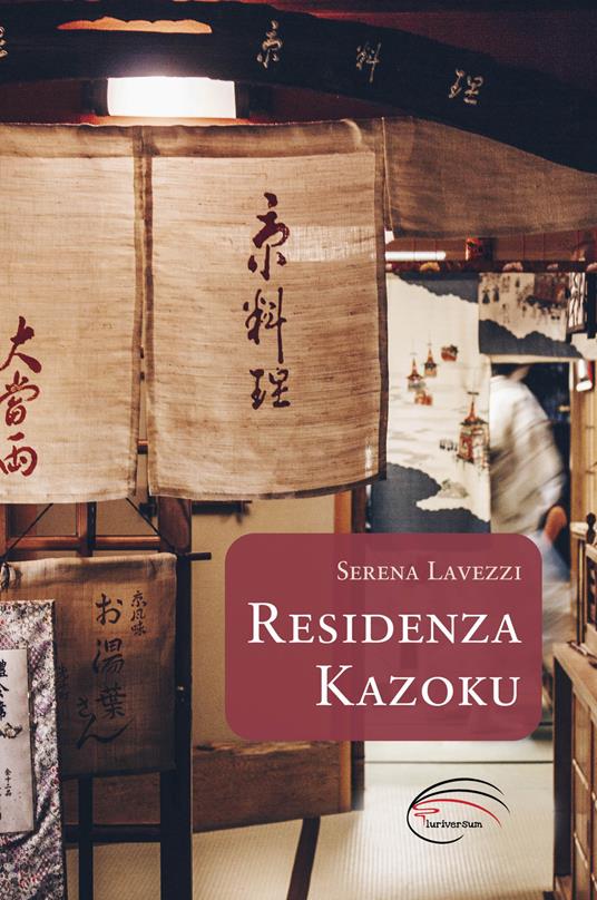 Residenza Kazoku - Serena Lavezzi - copertina