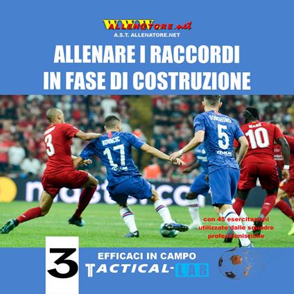 Allenare i raccordi in fase di costruzione. Con 45 esercitazioni utilizzate dalle squadre professionistiche - copertina