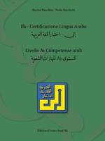 ILA. Certificazione lingua araba. Livello A1. Competenze orali