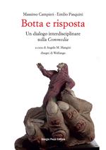 Botta e risposta. Un dialogo interdisciplinare sulla «Commedia»