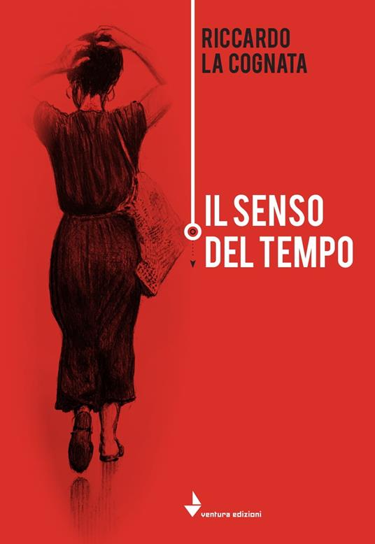 Il senso del tempo - Riccardo La Cognata - copertina