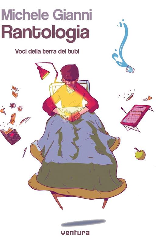 Rantologia. Voci dalla terra dei tubi - Michele Gianni - copertina