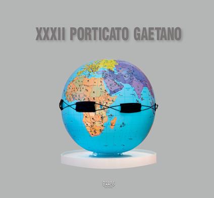 Porticato Gaetano. 32ª edizione della mostra. Ediz. illustrata - copertina