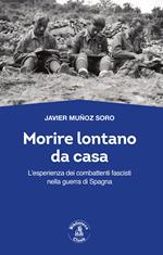 Morire lontano da casa