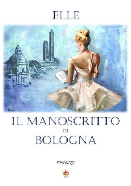 Il manoscritto di Bologna - Elle - copertina