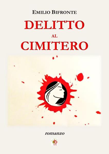 Delitto al cimitero - Emilio Bifronte - copertina