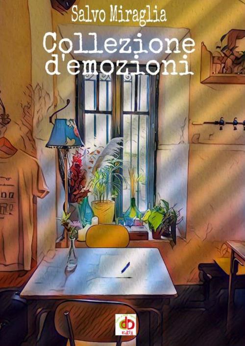 Collezione d'emozioni - Salvo Miraglia - copertina