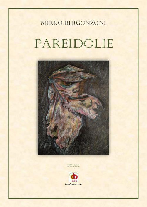 Pareidolie - Mirko Bergonzoni - copertina