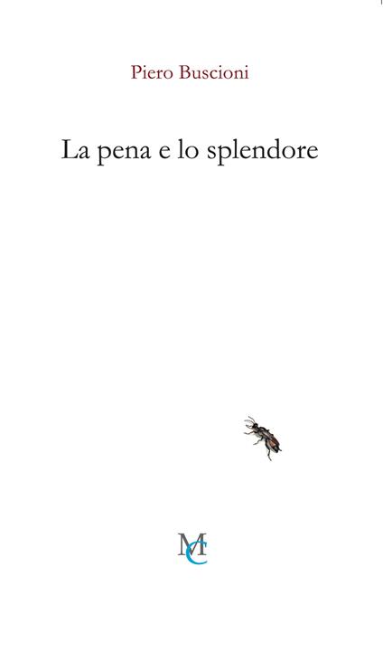 La pena e lo splendore - Piero Buscioni - copertina