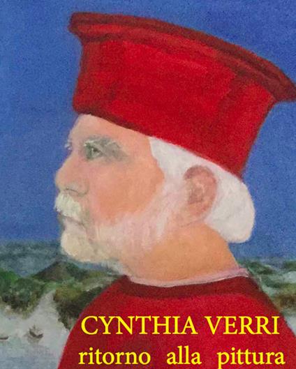 Cynthia Verri. Ritorno alla pittura. Ediz. multilingue - Manlio Gaddi - copertina