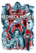Redneck movies. L’horror rurale americano degli anni ’70