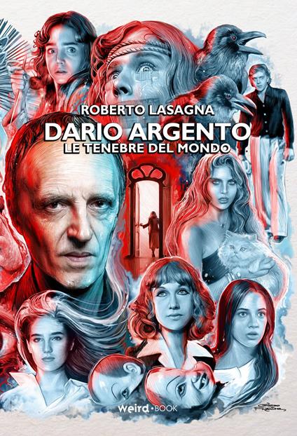 Dario Argento. Le tenebre del mondo - Roberto Lasagna - copertina
