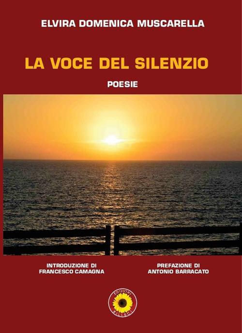 La voce del silenzio - Elvira Domenica Muscarella - copertina