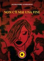 Non c'è mai una fine