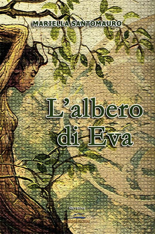 L'albero di Eva - Mariella Santomauro - copertina