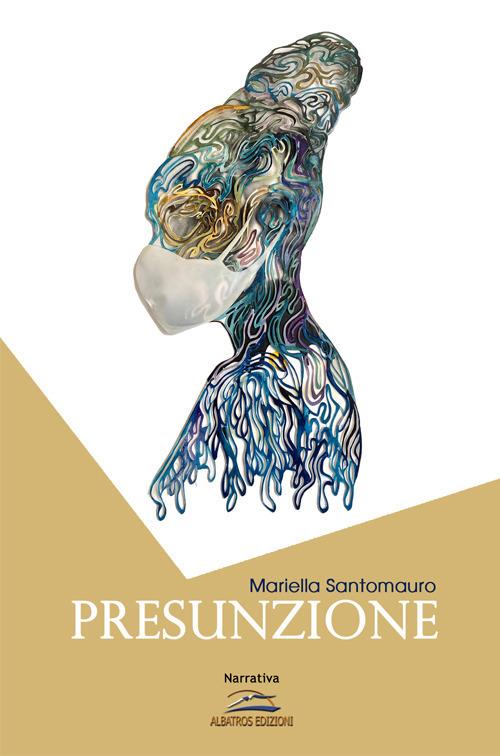 Presunzione - Mariella Santomauro - copertina