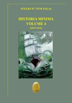 Historia minima. Nuova ediz.. Vol. 4: 2015-2016.
