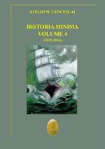 Historia minima. Vol. 4: Historia minima
