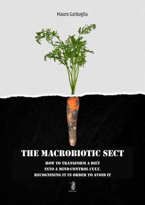 The macrobiotic sect - Mauro Garbuglia - ebook