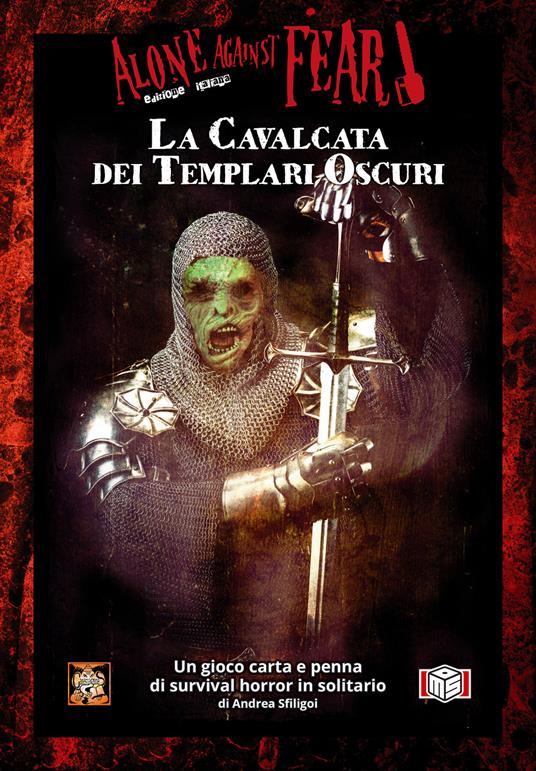La cavalcata dei templari oscuri. Alone against fear - copertina