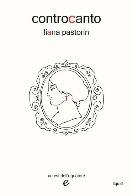 Controcanto - Liana Pastorin - copertina