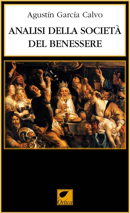 Analisi della società del benessere - Agustín García Calvo - copertina