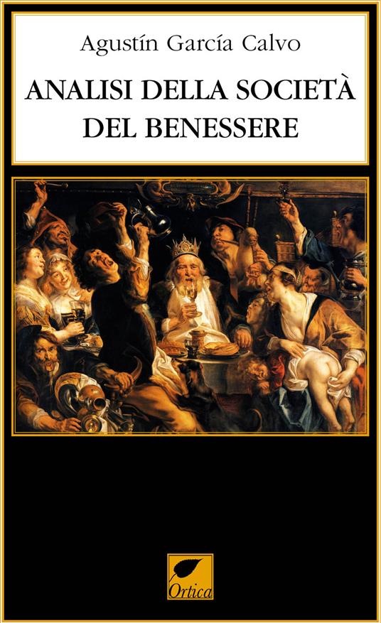 Analisi della società del benessere - Agustín García Calvo - copertina