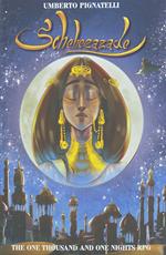 Scheherazade. The one thousand and one nights RPG