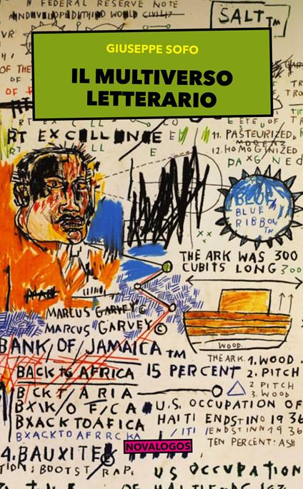 Il multiverso letterario. Il gatto di Shakespeare, la meccanica quantistica e una teoria letteraria del tutto - Giuseppe Sofo - copertina