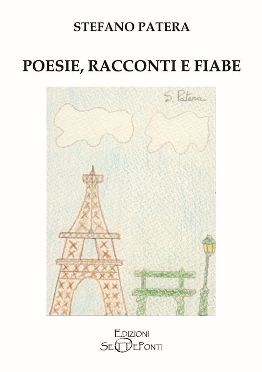 Poesie, racconti e fiabe - Stefano Patera - copertina