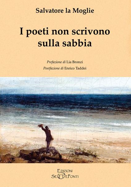 I poeti non scrivono sulla sabbia - Salvatore La Moglie - copertina