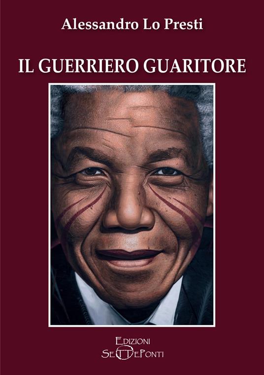 Il guerriero guaritore - Alessandro Lo Presti - copertina