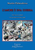 L'amore è una guerra
