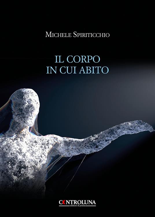 Il corpo in cui abito - Michele Spiriticchio - copertina