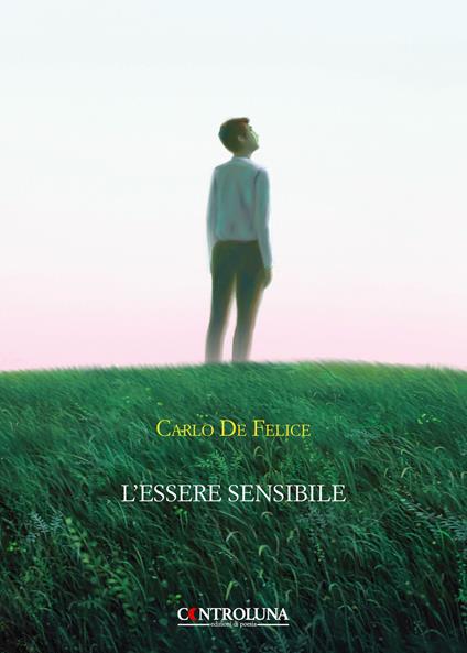 L' essere sensibile - Carlo De Felice - copertina
