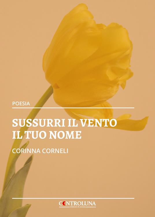 Sussurri il vento il tuo nome - Corinna Corneli - copertina