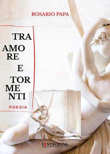 Tra amore e tormenti - Rosario Papa - copertina