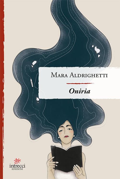 Oniria - Mara Aldrighetti - copertina