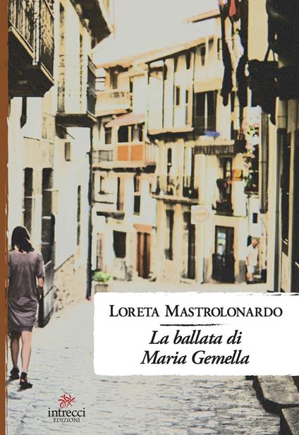 La ballata di Maria Gemella - Loreta Mastrolonardo - copertina