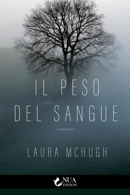 Il peso del sangue - Laura McHugh - copertina