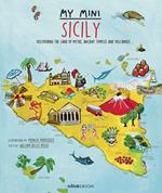 My mini Sicily. Discovering the land of myths, ancient temples and volcanoes