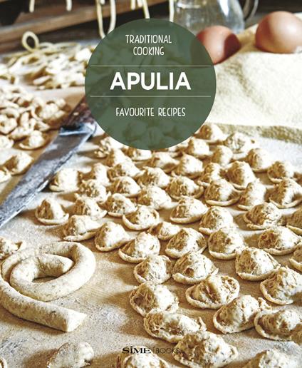Apulia. Favourite recipes. Traditional cooking - William Dello Russo - copertina