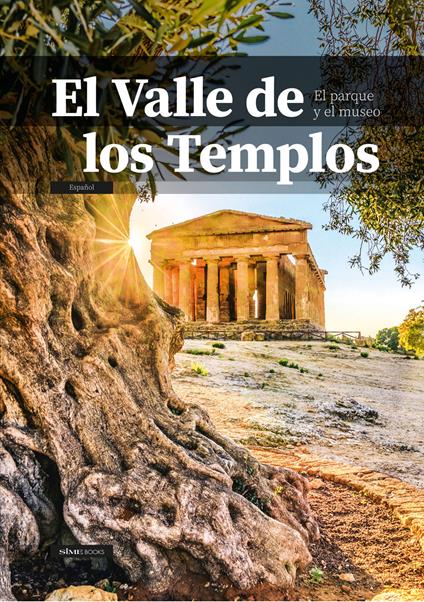 El Valle de los Templos. El parque y el museo - William Dello Russo - copertina
