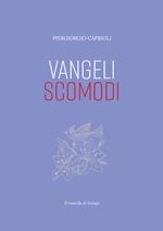 Vangeli scomodi